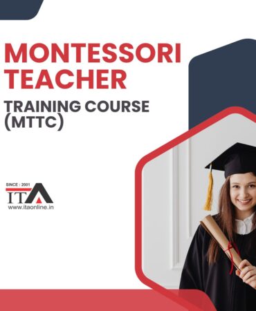 Montessori Teacher Training Course (MTTC)