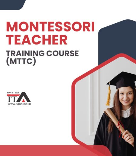 Montessori Teacher Training Course (MTTC)