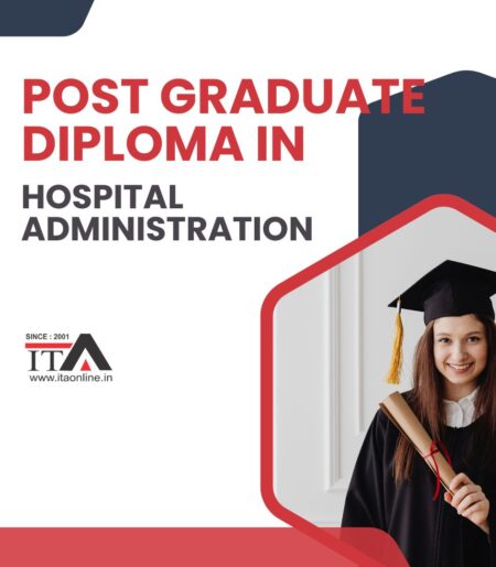 Post Graduate Diploma in Hospital Administration