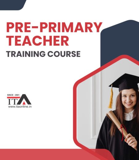Pre-Primary Teacher Training Course (PPTTC)